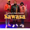 Sawasa - Single album lyrics, reviews, download