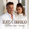 Lejos Conmigo by Greeicy, Alejandro Sanz iTunes Track 1