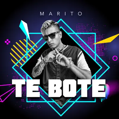 Te Boté - Single - Marito