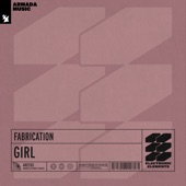 Girl by Fabrication