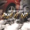 Run It Up (feat. T-Baby) - KaotikDe1stWard lyrics