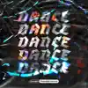 Stream & download DANCE - Single