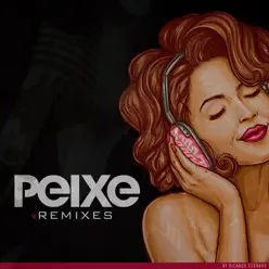 Peixe (Remixes) - Alexandre Peixe