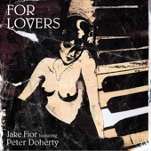 For Lovers (feat. Peter Doherty) artwork