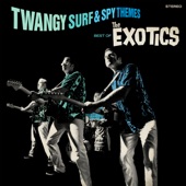 The Exotics - Exotics' Twist