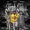 Trench Talk (feat. TopRanc C2 & Yah-L) - Single album lyrics, reviews, download