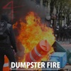 Dumpster Fire - EP, 2018