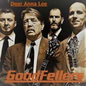 Goodfellers - Dear Annalee
