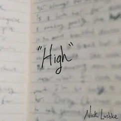 High - Single by Nick Luebke album reviews, ratings, credits