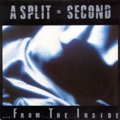 A Split-Second - From the Inside