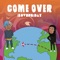 Come Over - iLOVEFRiDAY lyrics