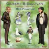 Stream & download Gilbert & Sullivan: H.M.S. Pinafore