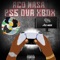 PS5 Ova Xbox - Aco Nasa lyrics