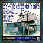 Bob Corritore & Friends: Down Home Blues Revue artwork