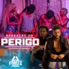 Sensação do Perigo - Single