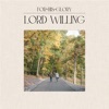 Lord Willing - EP