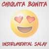Chiquita Bonita (Instrumental Salay) - Single
