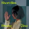 Short film - HWANG Gina