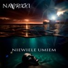 Niewiele Umiem - Single