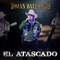 El Atascado - Tomas Ballardo lyrics