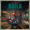 Baila (La Banda) - Single, 2023