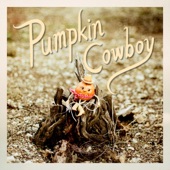 Brian David Gilbert - Pumpkin Cowboy