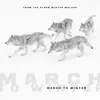 MARCH TO WINTER (Instrumental) - Single album lyrics, reviews, download