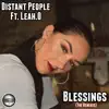 Blessings (The Remixes) [feat. Leah.O] album lyrics, reviews, download