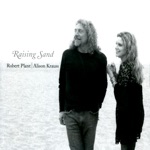 Robert Plant & Alison Krauss - Trampled Rose