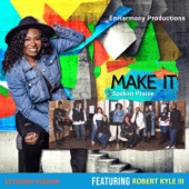 Make It (Extended Version) [feat. Robert Kyle III] artwork