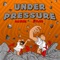 Under Pressure - Gawne & Atlus lyrics