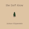 She Don't Know - Single