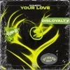 Your Love - Single