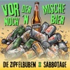 Vor der Mische noch'n Bier - Single