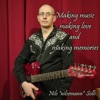 Making Music Making Love and Making Memories - Single