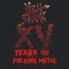 XV Years of Fucking Metal