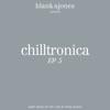 Chilltronica EP 5 - EP