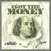 I Got the Money (feat. Jayson Echo) - Single album lyrics, reviews, download