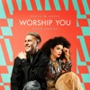 Worship You - Single