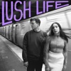 Lush Life - Single