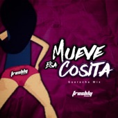 Mueve Esa Cosita artwork