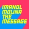 The Message - Imanol Molina lyrics