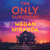 The Only Survivors (Unabridged) - Megan Miranda Cover Art