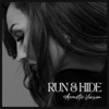 Run and Hide (Acoustic) - Single