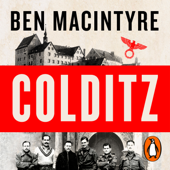 Colditz - Ben Macintyre