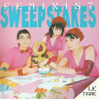 Album herunterladen Le Tigre - Feminist Sweepstakes