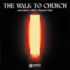 The Walk To Church - Single