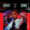 Ghost Song album lyrics, reviews, download