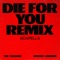 Die For You (Remix Acapella) artwork