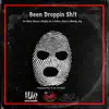 Stream & download Been Droppin Sh!t (feat. Ice Wear Vezzo, Bloody Jay & Calico Jonez) - Single